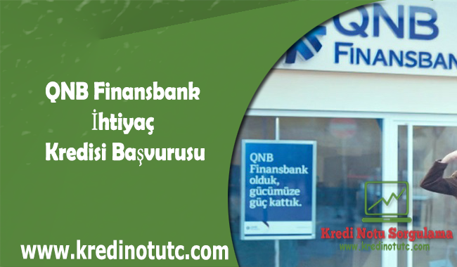 QNB Finansbank İhtiyaç Kredisi Başvurusu